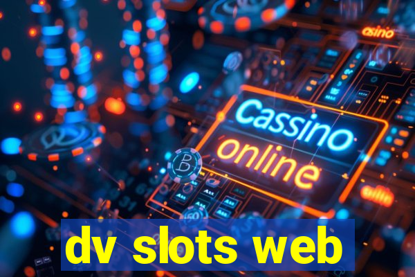 dv slots web